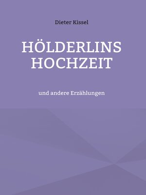 cover image of Hölderlins Hochzeit